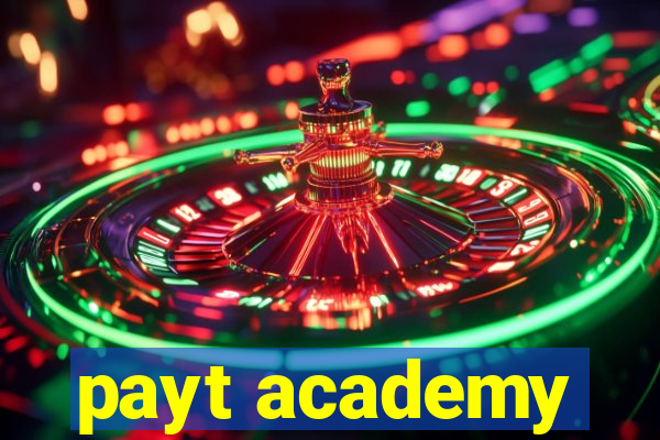 payt academy